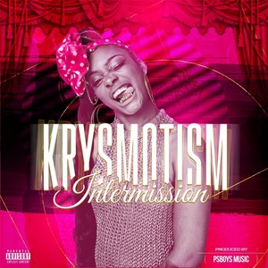 Krysmotisim (Intermission) [Explicit]