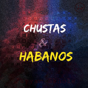 Chustas & Habanos