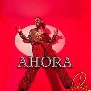 Ahora (Explicit)