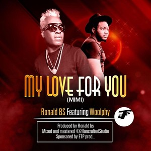 My Love for You (Mimi) [feat. Woolphy]