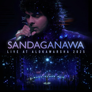 Sandaganawa (Live at Alokawarsha 2025)