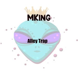 Alleytrap (Explicit)