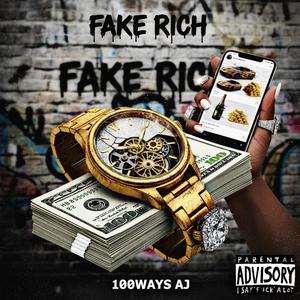 Fake Rich (Explicit)