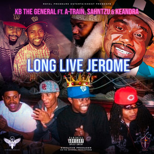 Long Live Jerome (Explicit)