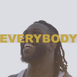 Everybody (Explicit)