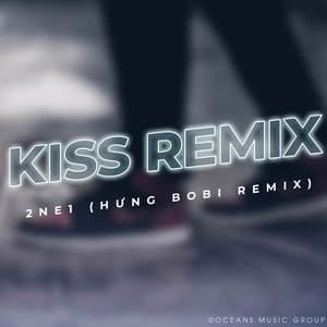 Kiss (Remix)