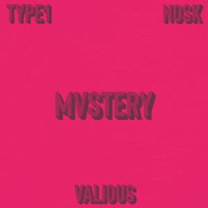 Mvstery (feat. Valious & nosk) [Explicit]