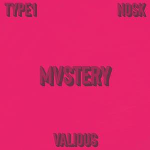 Mvstery(feat. Vxlious & nosk) (Explicit)