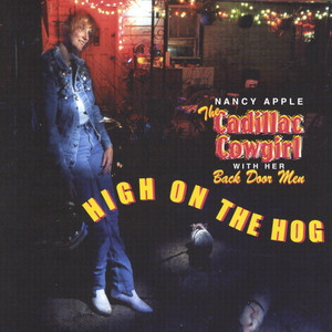 Cadillac Cowgirl-High on the Hog