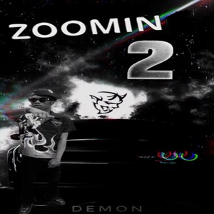 Zoomin 2 (Explicit)