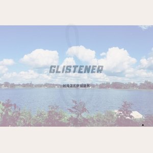 GLISTENER (Explicit)