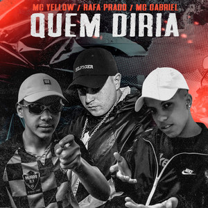 Quem Diria (Explicit)