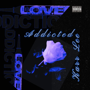 Addicted (Explicit)