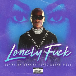 Lonely **** (Explicit)