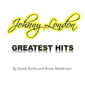 Johnny London: Greatest Hits