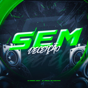 Sem Decepção (Explicit)