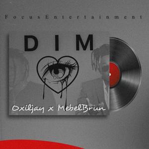 DIM (feat. Mebel Brun)