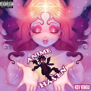 Anime Haven (feat. FireLord Senpapi) (Explicit)