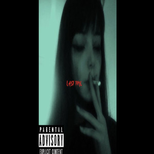 Last Time (Explicit)