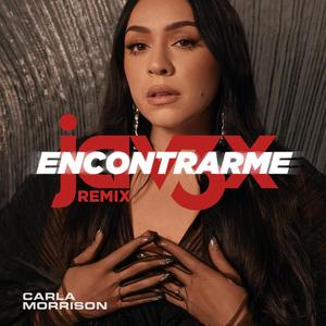 Encontrarme (feat. Carla Morrison) (Jav3x Remix)