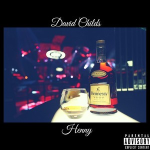 Henny (Explicit)