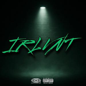 IRLVNT Freestyle (Explicit)