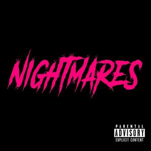 Nightmares (Explicit)