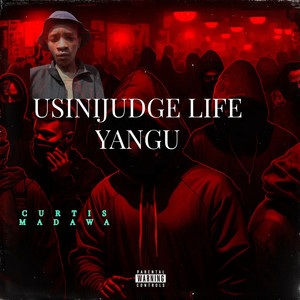 UsiniJudge Life Yangu (Official Audio)