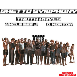 Ghetto Symphony (Explicit)