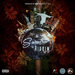 Sweet Riddim (Explicit)