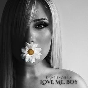 Love Me, Boy