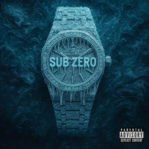 Sub Zero (feat. Nahum & BabyLo) (Explicit)