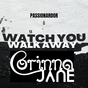 Watch You Walk Away (Original Mix)