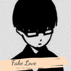 Fake Love