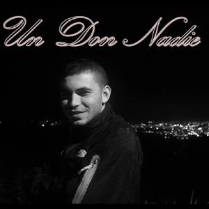 Un Don Nadie (Explicit)