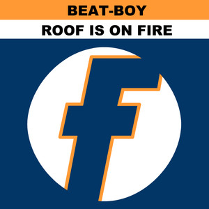 Roof Is On Fire (7