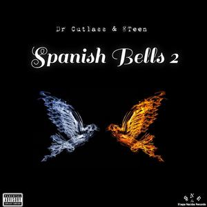 Spanish Bells 2 (Explicit)