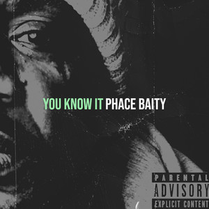 You Know It (Explicit)