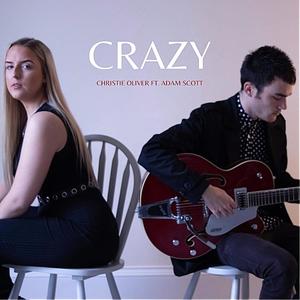 Crazy (feat. Adam Scott) [Explicit]