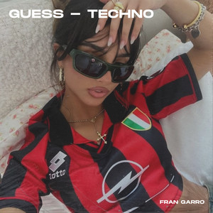 Guess (Techno)