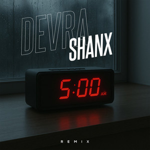 5:00 a.m (Remix)