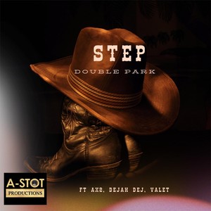 Step (feat. Ax2, Dejah Dej & Valet)