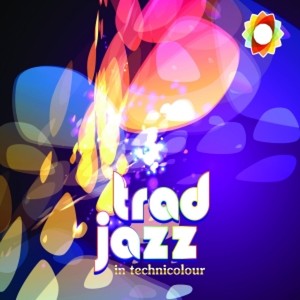 Trad Jazz In Technicolour