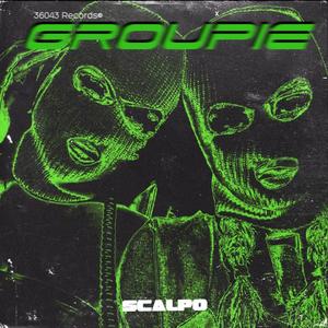 Groupie (Explicit)