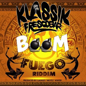 Boom(Fuego Riddim)