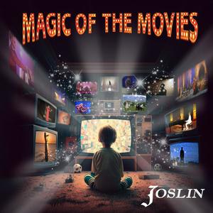 Magic of the Movies