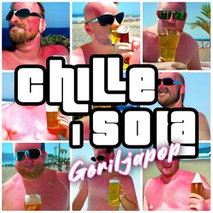 Chille i Sola (Explicit)
