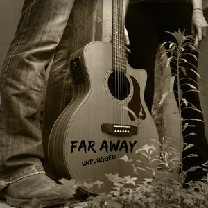 Far Away (Unplugged)