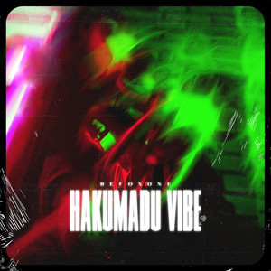 Hakumadu Vibe (Explicit)