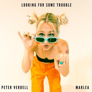 Looking for some trouble